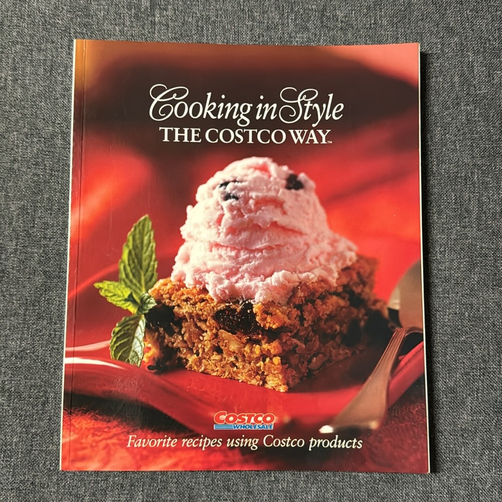 Cooking in Style the Costco Way : Favorite Recipes Using Costco Products PBK - Picture 3 of 16